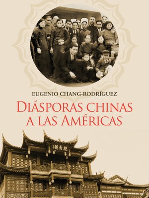 cover image of Diásporas chinas a las Américas